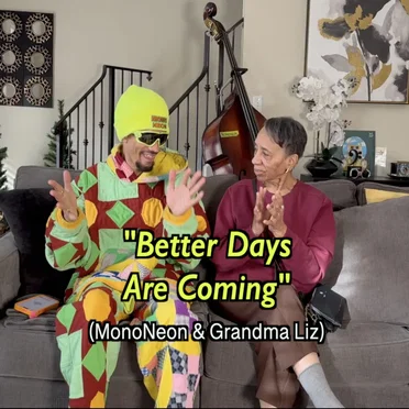 Better Days Are Coming