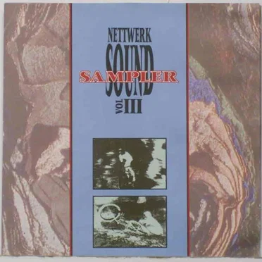 Nettwerk Sound Sampler, Volume III by Various Artists - album cover