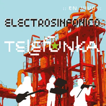 Electrosinfónico (En Vivo) by Telefunka - album cover