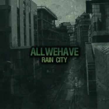 All We Have
