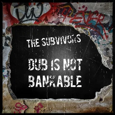 Dub Is Not Bankable