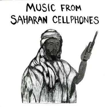 Music from Saharan Cellphones by Various Artists - album cover