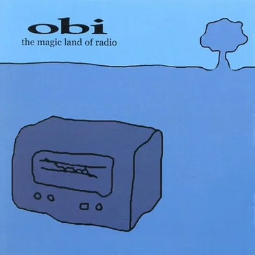The Magic Land of Radio by Obi - album cover