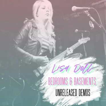 Bedrooms & Basements by Lisa Doll & the Rock n Roll Romance - album cover