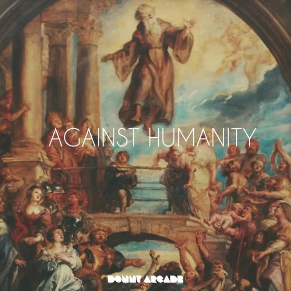 Against Humanity