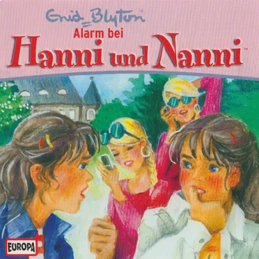 Hanni und Nanni 31: Alarm bei Hanni und Nanni by Hanni und Nanni - album cover