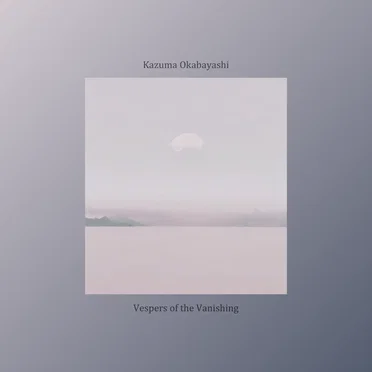 Vespers of the Vanishing