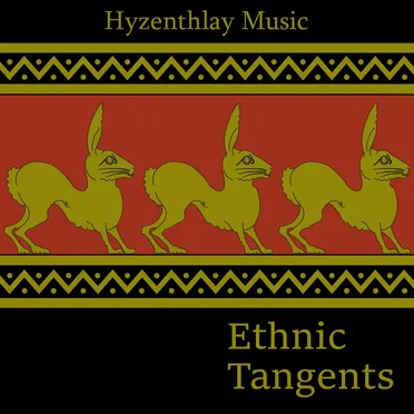 Ethnic Tangents by Hyzenthlay Music - album cover