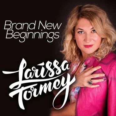 Brand New Beginnings by Larissa Tormey - album cover