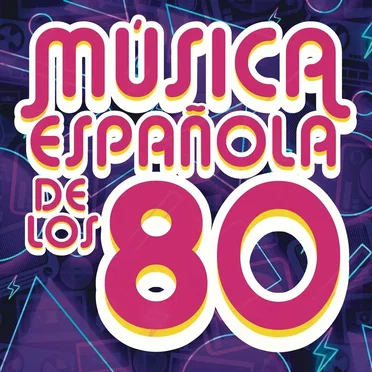 Música Española de los 80 by Various Artists - album cover