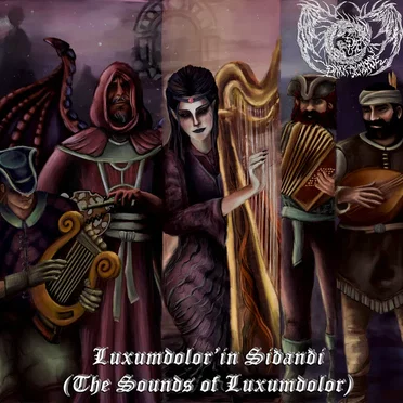 Luxumdolor’in Siðanði (The Sounds of Luxumdolor)