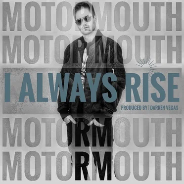I Always Rise by Motor Mouth - album cover