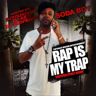Rap Is My Trap by Soda Boy - album cover