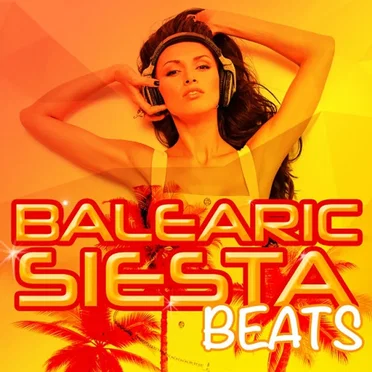Balearic Siesta Beats by Various Artists - album cover