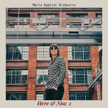 Here & Now 2 by Maria Baptist Orchestra - album cover