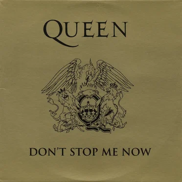 Don’t Stop Me Now