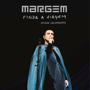 Margem, Finda a Viagem