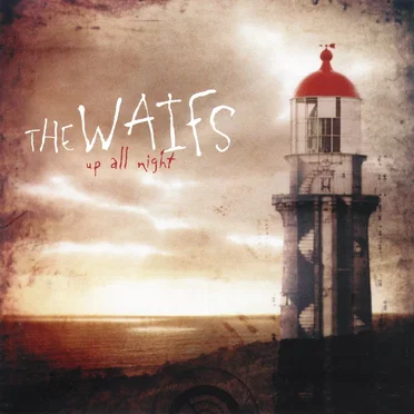 Up All Night by The Waifs - album cover