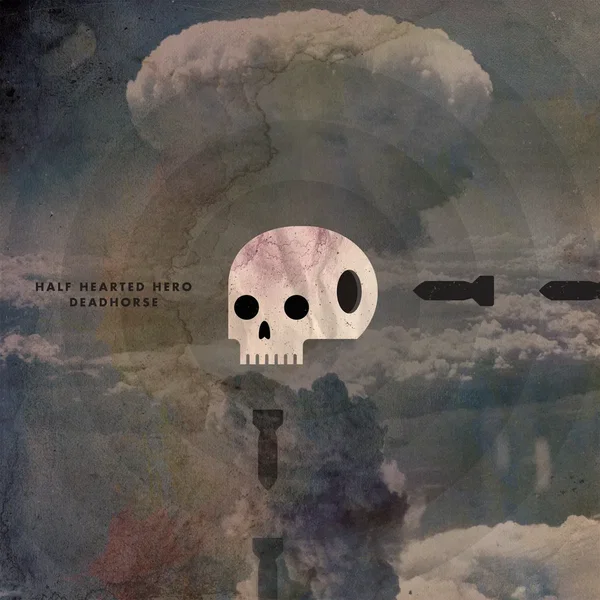 Deadhorse / Half Hearted Hero Split 7″