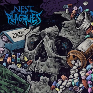 To Kill a God by Nest of Plagues - album cover