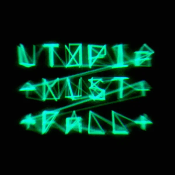 Utopia Must Fall