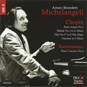 Chopin: Piano Sonata no. 2 / Ballade no. 1 in G minor / Valse no. 17 en E-flat major / Fantaisie in F minor / Rachmaninov: Piano Concerto no. 4