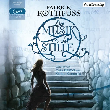 Die Musik der Stille by Patrick Rothfuss - album cover