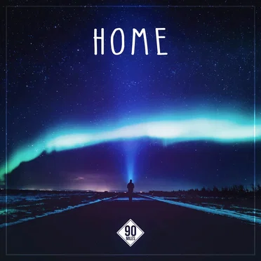 Home by 90 Miles - album cover