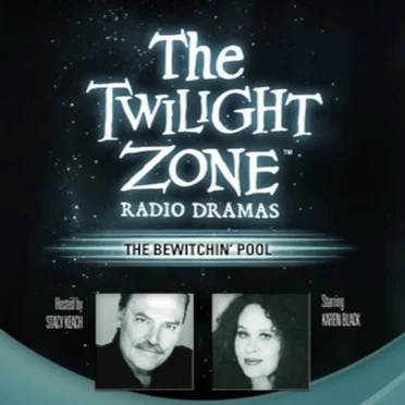 The Twilight Zone Radio Dramas, "The Bewitchin' Pool" by Earl Hamner, Jr. - album cover
