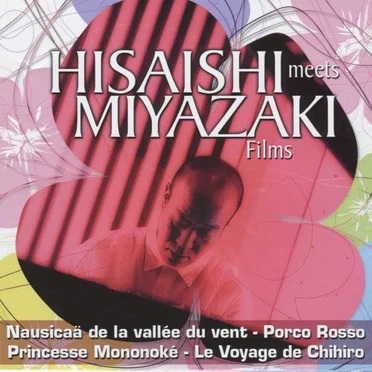 Hisaishi Meets Miyazaki Films