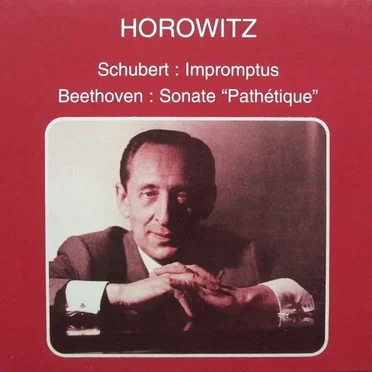 Schubert: Impromptus / Beethoven: Sonata "Pathétique" / Sonata No. 28 in A major