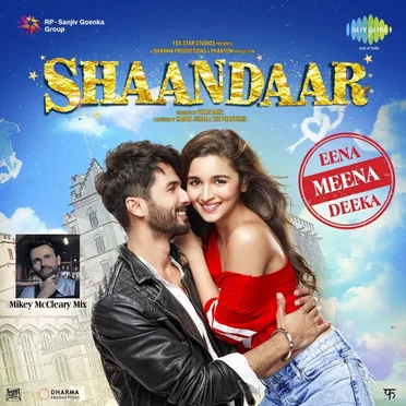 Eena Meena Deeka (From “Shaandaar”)