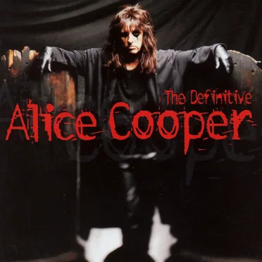 The Definitive Alice Cooper