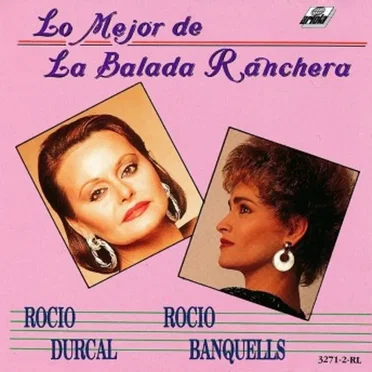 Lo mejor de la balada ranchera