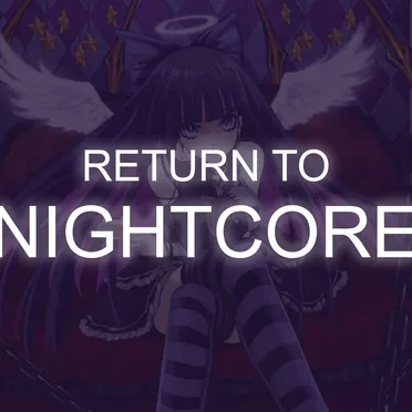 Fuck Speed up's, Return to Nightcore | Part 2 - Nostalgic Mix