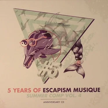 5 Years of Escapism Musique: Summer Comp, Vol. 4 by Various Artists - album cover