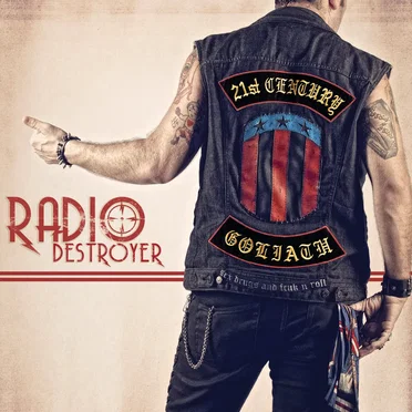 Radio Destroyer by 21st Century Goliath - album cover