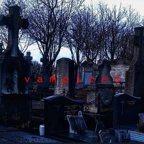 VAMPIRES