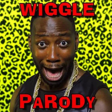 Wiggle Parody