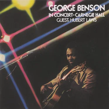 George Benson in Concert: Carnegie Hall