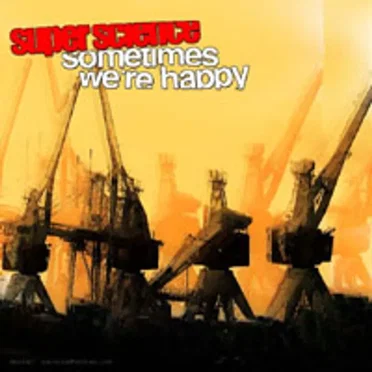 Sometimes We're Happy by Super Science - album cover