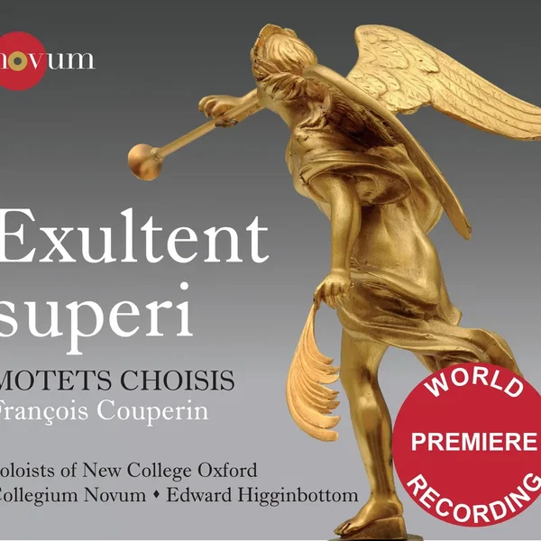 Exultent superi (motets choisis)
