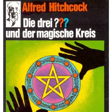 Die drei ??? 27: und der magische Kreis by Die drei ??? - album cover