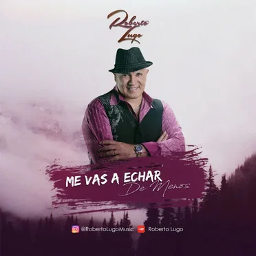 Me vas a echar de menos by Roberto Lugo - album cover