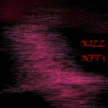 Kill NFT's