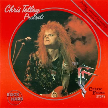 The Celtic Frost Story by Celtic Frost - album cover