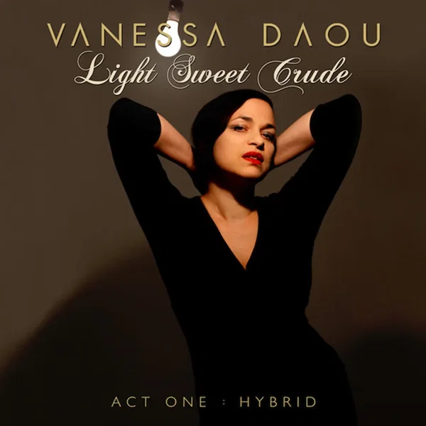 Light Sweet Crude (Act 1: Hybrid)