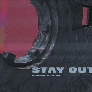 Stay Out