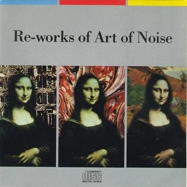 Re-works of Art of Noise
