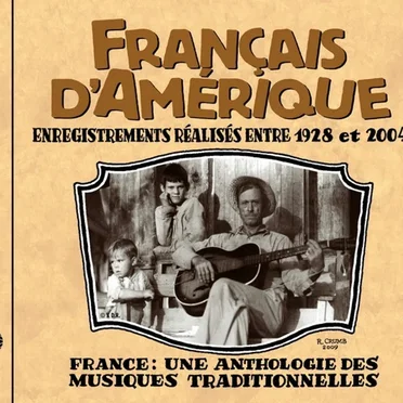 Français d’Amérique 1928–2004 by Various Artists - album cover